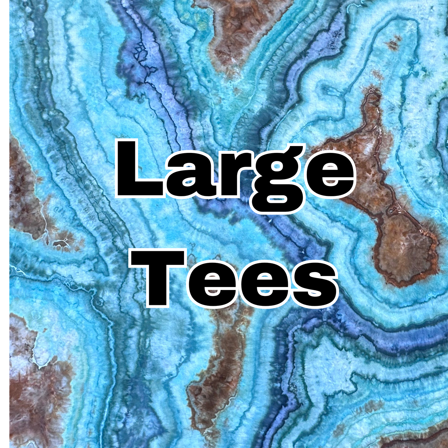 Large Tees